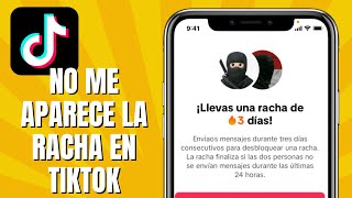 Por Qué No Me Sale La Racha En TIKTOK SOLUCIÓN [upl. by Oretos]