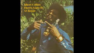 ALBERT COLLINS Leona Texas USA  Today Aint Like Yesterday [upl. by Avat643]