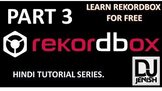 Rekordbox tutorial series PART 3 [upl. by Vatsug]