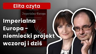 ZiętekWielomska amp Wielomski Imperialna Europa  niemiecki projekt wczoraj i dziś [upl. by Shayna]