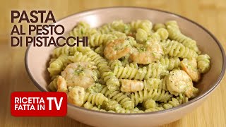 PASTA AL PESTO DI PISTACCHI E GAMBERI di Benedetta Rossi  Ricetta TV Fatto in Casa per Voi [upl. by Spanos570]