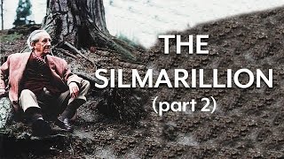 The Silmarillion Part II [upl. by Clifton]