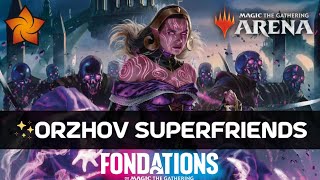 ⚪️⚫️ ORZHOV SUPERFRIENDS BO1  Foundations  MTGFoundations  MTG Arena  Magic The Gathering [upl. by Nnyleitak]