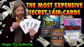 The Most Expensive Secret Lair Cards Of Magic The Gathering [upl. by Volding422]