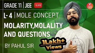 Mole Concept  L4  Molarity Molality and Questions  Class 11 Chemistry  JEE Mains 2020  Vedantu [upl. by Hadsall]