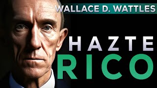 La ciencia de hacerse Rico Audiolibro Completo en Español  Wallace D Wattles [upl. by Alius]