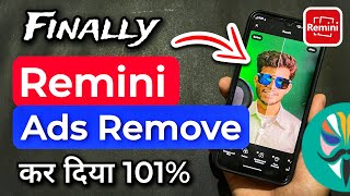 Remini Mod Apk Download Premium Unlocked Remini App Me Add Kaise Band Kare How To Use Remini App [upl. by Ambrose]