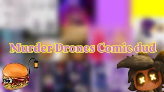 Murder Drones Comic dub 2 YEAHHHHHH [upl. by Neltiac386]