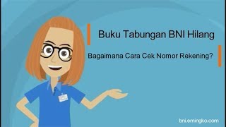 Buku Tabungan BNI Hilang Bagaimana Cara Cek Nomor Rekening [upl. by January]