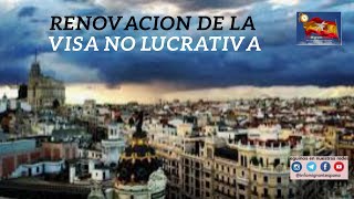 Pasos a seguir para renovar la visa no lucrativa [upl. by Hannavahs843]