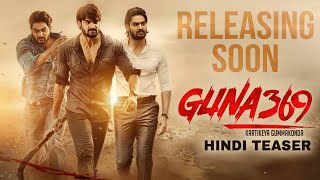 GUNA 369  Official Hindi Dubbed Teaser  Kartikeya Gummakonda Anagha  South Movie Releasing Soon [upl. by Cirala]