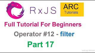 RxJS Tutorial For Beginners 17  Filter Operator Tutorial  Angular RxJS Tutorials [upl. by Ainiger]