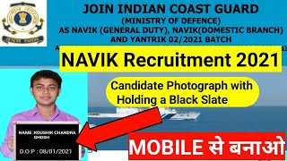 INDIAN COAST GUARD NAVIK RECRUITMENT✅Photo Upload from mobile✅Holding a Black slate with name amp date [upl. by Dor]