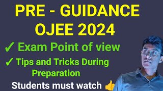 PRE GUIDANCE ✅ OJEE 2024 [upl. by Aidroc]