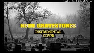 Neon Gravestones  Twenty One Pilots INSTRUMENTAL COVER [upl. by Straus541]