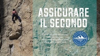 TUTORIAL ALPINISMO 16  Come ASSICURARE il secondo di cordata PIASTRINA SECCHIELLO e MEZZO B [upl. by Avi]