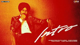 BYG BYRD  Intro Official Video Pavitar Lassoi  Latest Punjabi Songs 2024 [upl. by Billen]