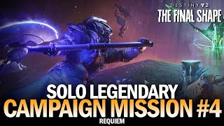 Solo Legendary Campaign  Mission 4 quotRequiemquot amp Cutscene The Final Shape [upl. by Ijuy]