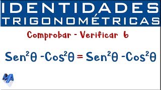 Demostrar Comprobar Identidades Trigonométricas  Ejemplo 6 [upl. by Gaudette850]