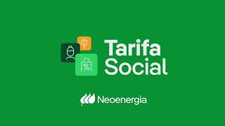 Neoenergia  Tarifa Social de Energia Elétrica [upl. by Llemmart715]