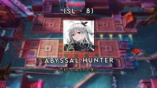 Arknights  SL8  Abyssal Hunter Only [upl. by Lertram929]