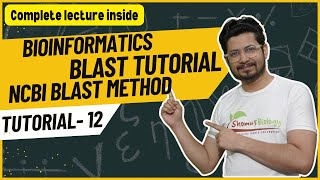 Bioinformatics blast tutorial  ncbi blast  Bioinformatics tutorial 12 [upl. by Doscher78]