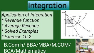 Application of Integration  Integration  Revenue Average Revenue Profit Functions Exercise 102 [upl. by Akela]