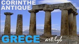 GRECE Corinthe Antique artlyb25 [upl. by Garlan]