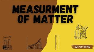 CHAPTER 4 MEASUREMENT OF MATTER QUESTION 11 GIVE EXAMPLES [upl. by Aissilem664]