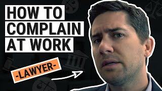 How to Complain at Work Properly [upl. by Iahk]