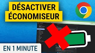 Désactiver léconomiseur de batterie sur Chrome [upl. by Derayne]