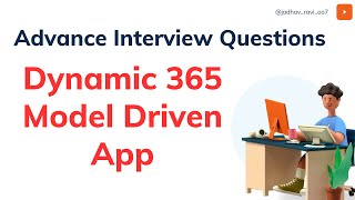 Interview Questions on Dynamics 365 [upl. by Lambertson]