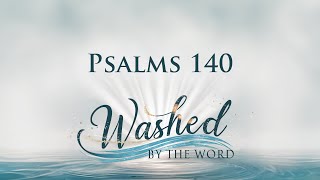 Psalms 140 with Kon Tweeten [upl. by Nathanson773]