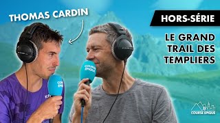 Léclatante victoire de Thomas Cardin sur le Grand Trail des Templiers [upl. by Attennaej447]