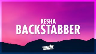 Kesha  Backstabber Lyrics  432Hz [upl. by Coco748]