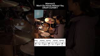 Maroon 5  Wont Go Home Without You DRUM COVER 1 [upl. by Annovoj781]