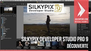 Découverte de Silkypix Developer Studio Pro 9  VLOG [upl. by Athal]