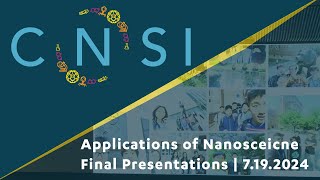 APPLICATIONS OF NANOSCIENCE SUMMER INSTITUTE  Final Presentations [upl. by Almond]