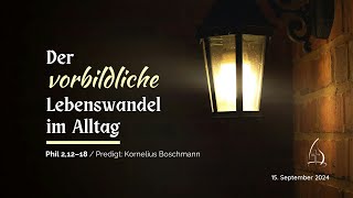 Gottesdienst der MG Fernheim  Der vorbildliche Lebenswandel im Alltag [upl. by Atteloiv777]