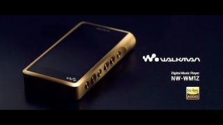 Sony Signature Series Walkman® NWWM1Z Official Product Video [upl. by Yditsahc]