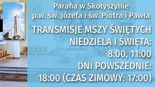 MszeLIVE Parafia Skołyszyn Transmisja mszy świętej na żywo TransmisjeMszy MszaOnline SK01 [upl. by Ailices]