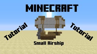 Minecraft Tutorial Small airship [upl. by Ybbed284]