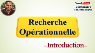 Recherche opérationnelle Introduction [upl. by Bui]