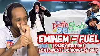 Eminem  Fuel Shady Edition feat Westside Boogie amp GRIP REACTION [upl. by Aicarg]