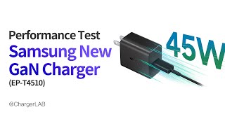 Performance Test Samsung New 45W GaN Charger EPT4510 [upl. by Ahseken]