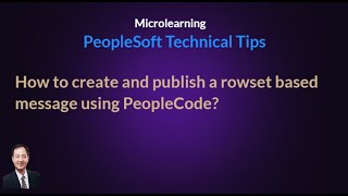 How to create and publish a rowset based message using PeopleCode [upl. by Alon69]