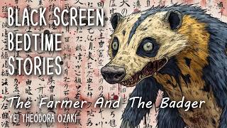 THE FARMER amp THE BADGER  A Deliciously Dark Japanese Fairy Tale [upl. by Munn563]