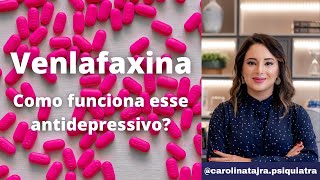 VENLAFAXINA  ENTENDA PARA QUE SERVE A VENLAFAXINA [upl. by Yakcm]