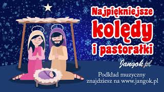 Najpiękniejsze kolędy i pastorałki dla dzieci  Mizerna cicha  podkład Jangok [upl. by Attennot543]