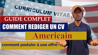 GUIDE COMPLET COMMENT REDIGER UN CV AMERICAIN [upl. by Ynnig]